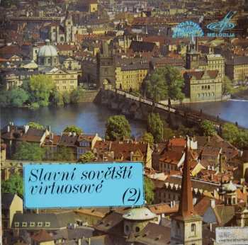 Album Sviatoslav Richter: Slavní Sovětští Virtuosové (2)