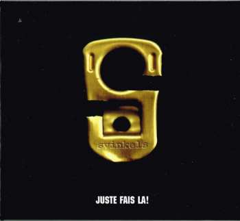 CD Svinkels: Juste Fais La !
