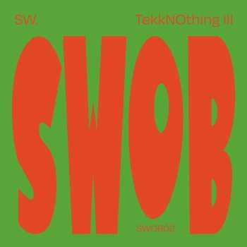 Album SW.: Tekknothing Iii