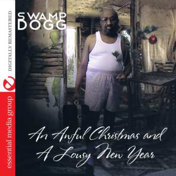 CD Swamp Dogg: An Awful Christmas & A Lousy New Year