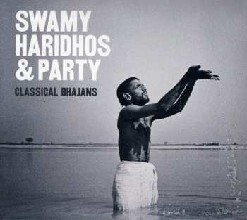 Album Swamy Haridhos & Party: Classical Bhajans