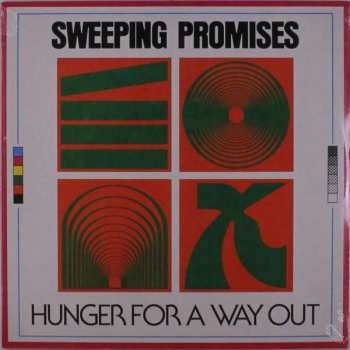 LP Sweeping Promises: Hunger For A Way Out