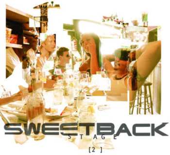 Album Sweetback: Stage [2]