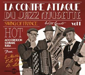 CD Swing Of France: La Contre Attaque Du Jazz Musette, Vol. 1