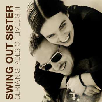 Album Swing Out Sister: Certain Shades Of Limelight 1994 - 2004