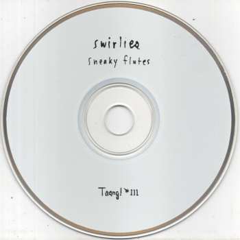 CD Swirlies: Sneaky Flutes And Sneaky Flute Music