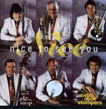 Album Swiss Dixie Stompers: Nice To See You