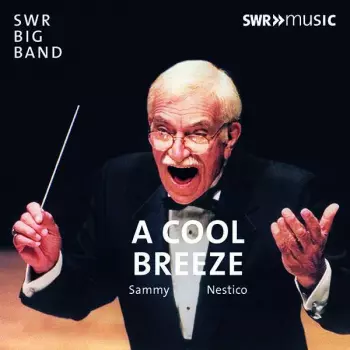 A Cool Breeze With Sammy Nestico