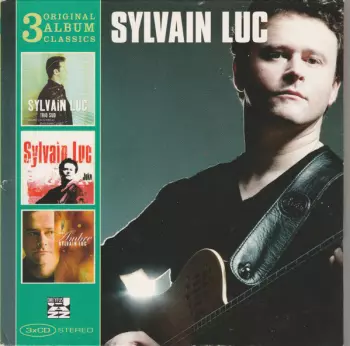 Sylvain Luc: 3 Original Album Classics
