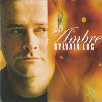 3CD/Dobozkészlet Sylvain Luc: 3 Original Album Classics