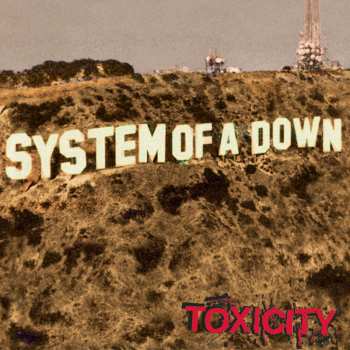 CD System Of A Down: Toxicity