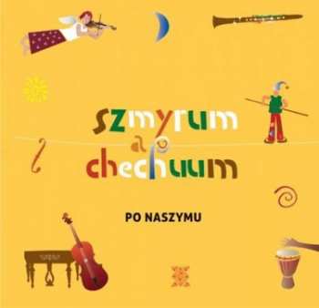 Album Szmyrum A Chechuum: Po naszymu