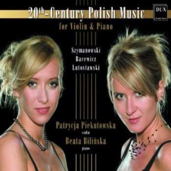 Album Szymanowski / Piekutowska / Bilinska: 20th