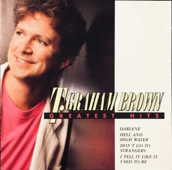 Album T. Graham Brown: Greatest Hits