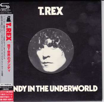 CD T. Rex: Dandy In The Underworld LTD