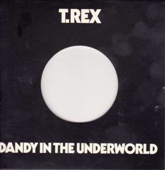 CD T. Rex: Dandy In The Underworld LTD