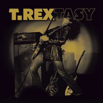2LP T. Rex: T.Rextasy