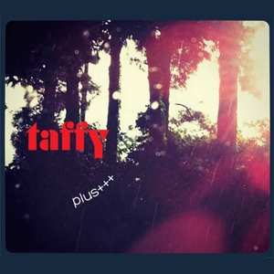 CD Taffy: Plus +++ LTD