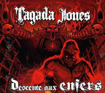 Album Tagada Jones: Descente Aux Enfers