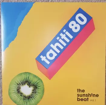 Tahiti 80: The Sunshine Beat Vol. 1