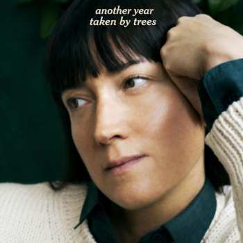 Album Taken By Trees: Another Year