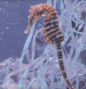 LP Taken By Trees: Dreams