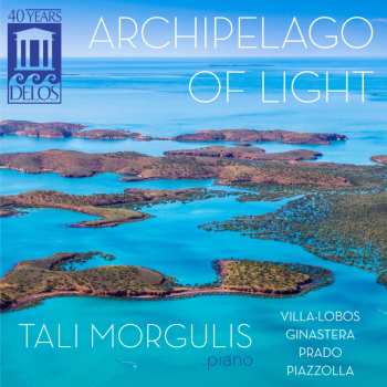 Album Astor Piazzolla: Archipelago Of Light