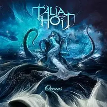 Talia Hoit: Oceans