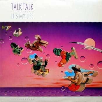 LP Talk Talk: It's My Life