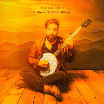 Album Tall Tall Trees: A Wave Of Golden Things