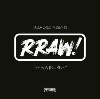 Album Talla 2XLC: Life Is A Journey