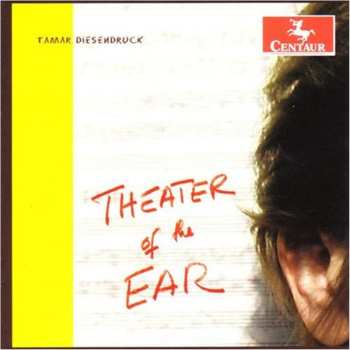 Album Tamar Diesendruck: Theater Of The Ear