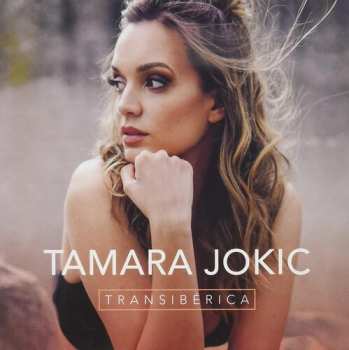Album Tamara Jokic: Transiberica