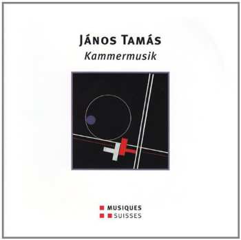 Album Tamas / Guthauser: Kammermusik
