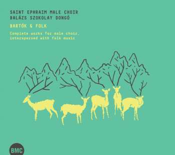 Album Tamas Saint Ephraim Male Choir / Bubno: Bartok & Folk