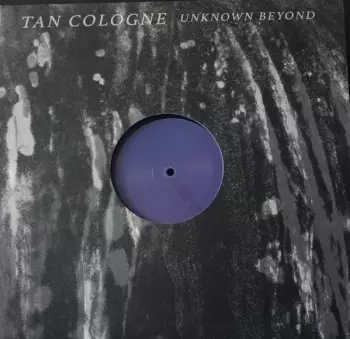 Tan Cologne: Unknown Beyond