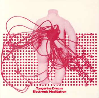CD Tangerine Dream: Electronic Meditation LTD
