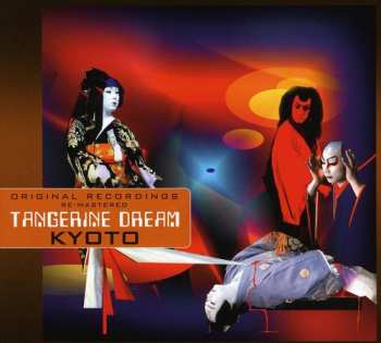 Album Tangerine Dream: Kyoto