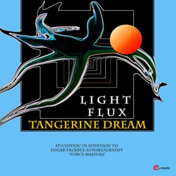 Album Tangerine Dream: Light Flux Ep