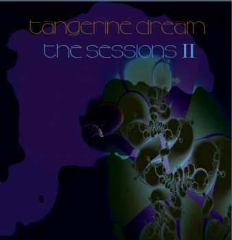 2CD Tangerine Dream: The Sessions II