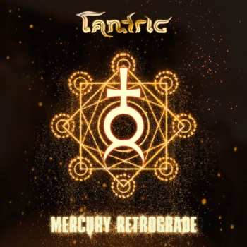 Album Tantric: Mercury Retrograde