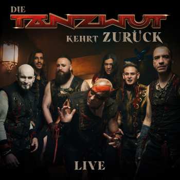 Album Tanzwut: Die Tanzwut Kehrt Zurück