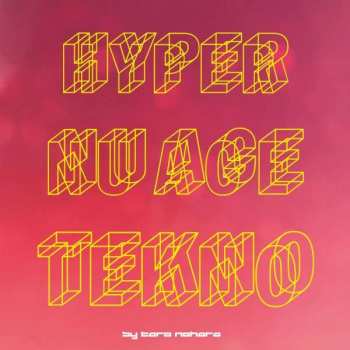 LP Taro Nohara: Hyper Nu Age Tekno