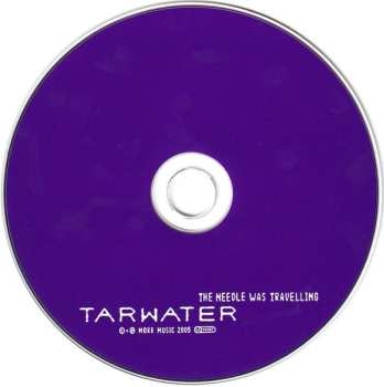 CD Tarwater: The Needle Was Travelling