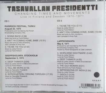 2CD Tasavallan Presidentti: Changing Times And Movements