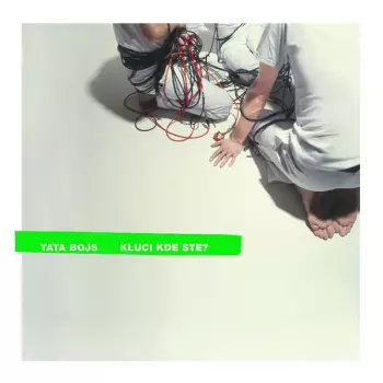 Tata Bojs: Kluci Kde Ste?