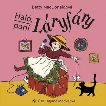 Album Taťjana Medvecká: Macdonaldová: Haló, Paní Láryfáry