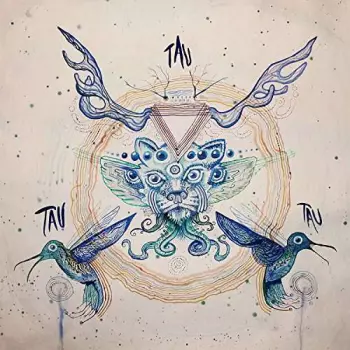 Tau: Tau Tau Tau