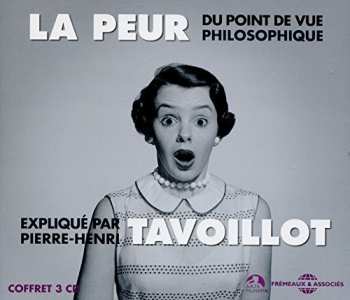 Album Tavoillot,pierre Henri: Peur