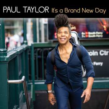 CD Taylor,paul: It's A Brand New Day